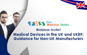 Medical Devices in UK & UKRP: Guidance for Non-UK Manufacturers