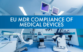 EU MDR compliance of Medical Devices